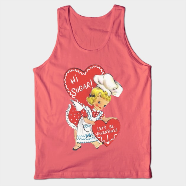 Valentines—hi sugar! Tank Top by Eugene and Jonnie Tee's